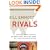 Rivals: How the Power Struggle Between China, India and Japan Will Shape Our Next Decade