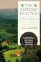 The Nature Doctor: A Manual of Traditional and Complementary Medicine