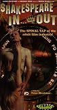 Shakespeare In...and Out [VHS]