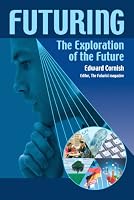 Futuring: The Exploration of the Future