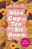 Nice Cup Of Tea And A Sit Down