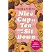 Nice Cup of Tea and a Sit Down
