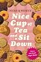 Nice Cup Of Tea And A Sit Down