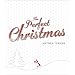 The Perfect Christmas