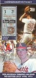 8 1 2 x 4 Limited Edition Nolan Ryan Throws Second No-hitter July 15th, 1973 Commemorative Ticket No# out of 5,714 Very Rare by Classic Collectible Products