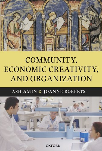 Community, Economic Creativity, and Organization