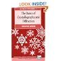 The Basics of Crystallography and Diffraction (International Union of Crystallography Texts on Crystallography)