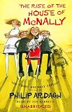 The Rise of the House of McNally: The Third Unlikely Exploit (Unlikely Exploits (Audio))
