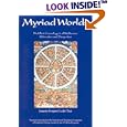 Myriad Worlds: Buddhist Cosmology in Abhidharma, Kalacakra, and Dzog-Chen by  Jamgon Kongtrul Lodro Taye