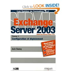 EXCHANGE SERVER 2003 T01 CONFIGURATION ET D�PLOIEMENT