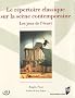 Le r�pertoire classique sur la sc�ne contemporaine : Les jeux de l'�cart