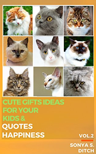 Happiness Quotes:Inspirational Picture Quotes about Happiness:: Cute Gifts Ideas for Your kids (Animal Nature Books Series Book 2)