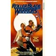 Roller Blade Warriors