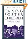 A Guidebook for Raising Foster Children