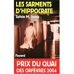 Les sarments d 'Hippocrate - Prix Quai des Orf�vres  2004