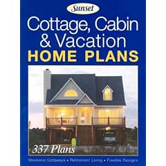 Cottage Cabin and Vacation Home Plans