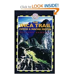 The Inca Trail: Cuzco & Machu Picchu (Trailblazer Trekking Guides)