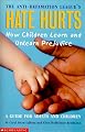 Hate Hurts: How Children Learn and Unlearn Prejudice
