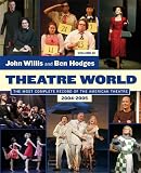 Theatre World: Volume 61 2004-2005 (Theatre World) (John Willis Theatre World)