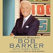 Priceless Memories | [Bob Barker, Digby Diehl]