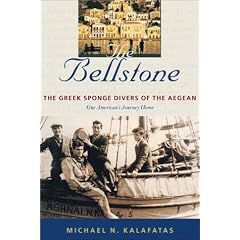 The Bellstone: The Greek Sponge Divers of the Aegean - One American's Journey Home