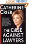 The Case Against Lawyers
