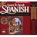 Learn to Speak Spanish: The Complete Interactive Learning Solution (4 CD-ROMs, Version 8.0)