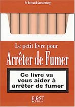 Le petit livre pour arr&ecirc;ter de fumer