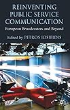 Reinventing public service communication : European broadcasters and beyond