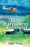 Many Adventures Followed Medium