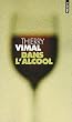 Dans l'alcool