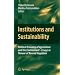 Institutions and Sustainability: Political Economy of Agriculture and the Environment - Essays in Honour of Konrad Hagedorn