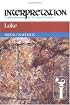 Luke (Interpretation, a Bible Commentary for Teaching and Preaching)