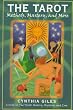 The Tarot: Methods, Mastery, and More