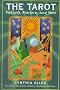 The Tarot: Methods, Mastery, and More