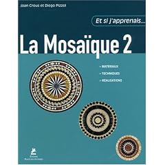 La Mosa�que : Tome 2
