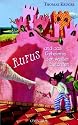 Rufus und das Geheimnis der wei&szlig;en Elefanten