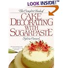 The Complete Book Of Cake Decorating With Sugarpaste by  Sylvia Coward
