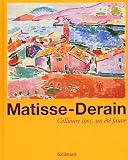 Revue Editions Gallimard  / Matisse-Derain : Collioure 1905, un été fauve