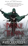 Prince of Thorns  (The Broken Empire)