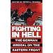 Fighting in Hell: the German Ordeal on the Eastern Front