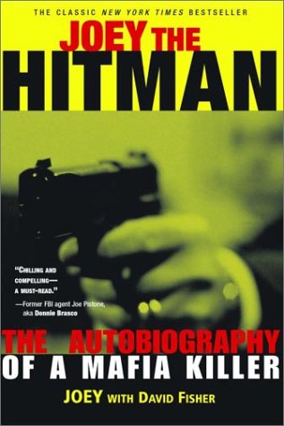 City Travel Guides Discounted  Books : Joey the Hitman: The Autobiography of a Mafia Killer (Adrenaline Classics)