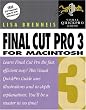 Final Cut Pro 3 for Macintosh: Visual QuickPro Guide