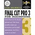 Final Cut Pro 3 for Macintosh: Visual QuickPro Guide
