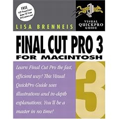 Final Cut Pro 3 for Macintosh: Visual QuickPro Guide