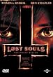 Lost Souls - Verlorene Seelen