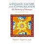 Language, Culture, and Communication: The Meaning of Messages