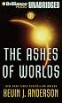 The Ashes of Worlds (Saga of Seven Suns) (Saga of Seven Suns)