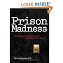 Prison Madness: The Mental Health Crisis Behind Bars and What We Must Do About It