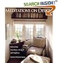 Meditations on Design: Reinventing Your Home With Style and Simplicity